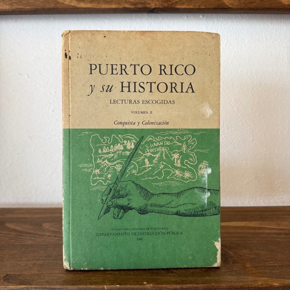 Vintage 1966 Puerto Rico y Su Historia Vol II Conquista Colonizacion Book Libro